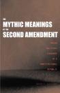 Mythic Meanings Of The Second Amendment - Preview