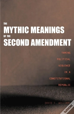 Capa do artigo Mythic Meanings Of The Second Amendment