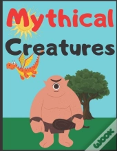 Mythical Creatures