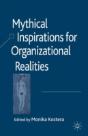 Mythical Inspirations For Organizational Realities - Preview