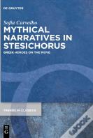 Mythical Narratives In Stesichorus