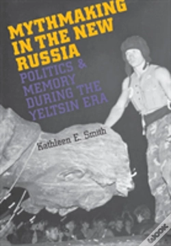 Capa do artigo Mythmaking In The New Russia