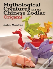 Capa do artigo Mythological Creatures And The Chinese Zodiac Origami