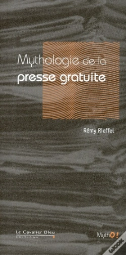 Capa do artigo Mythologie De La Presse Gratuite