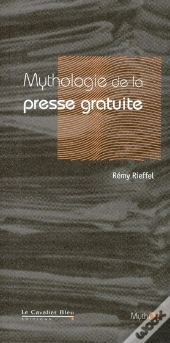 Mythologie De La Presse Gratuite