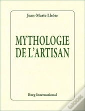 Mythologie De L'Artisan