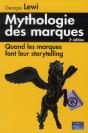 Mythologie Des Marques (2 Édition) - Preview