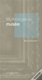 Mythologie Des Musées