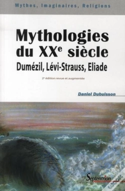 Capa do artigo Mythologies Du Xxe Siècle : Dumézil, Lévi-Strauss, Eliade