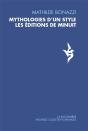 Mythologies D'Un Style : Les Éditions De Minuit - Preview