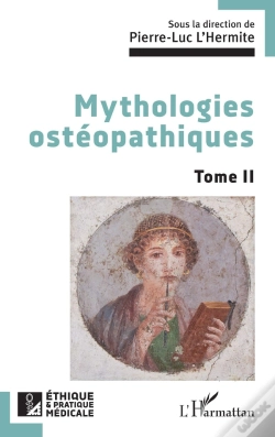 Capa do artigo Mythologies Ostéopathiques Tome 2