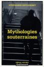 Mythologies Souterraines - Preview