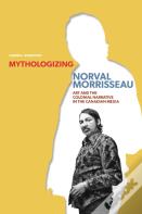 Mythologizing Norval Morrisseau