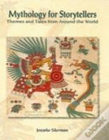 Mythology For Storytellers