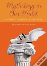 Mythology In Our Midst