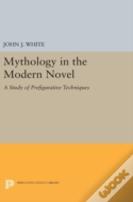 Mythology In The Modern Novel