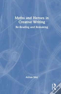 Capa do artigo Myths And Heroes In Creative Writing