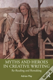 Capa do artigo Myths And Heroes In Creative Writing