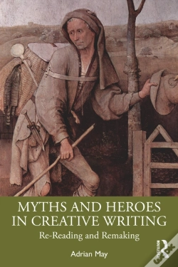 Capa do artigo Myths And Heroes In Creative Writing