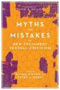 Myths And Mistakes In New Testament Textual Criticism - Preview