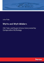 Myths And Myth-Makers - Preview