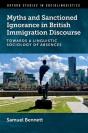 Myths And Sanctioned Ignorance In British Immigration Discourse - Preview