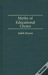 Myths Of Educational Choice