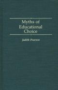 Myths Of Educational Choice