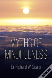 Capa do artigo Myths Of Mindfulness