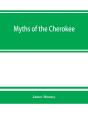 Myths Of The Cherokee - Preview