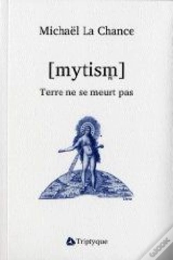 Capa do artigo [Mytism] ; Terre Ne Se Meurt Pas