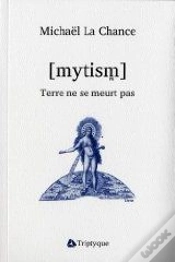 Capa do artigo [Mytism] ; Terre Ne Se Meurt Pas