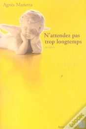 Capa do artigo N Attendez Pas Trop Longtemps