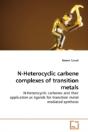 N-Heterocyclic Carbene Complexes Of Transition Metals - Preview