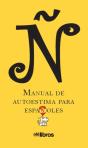 Ñ, Manual De Autoestima Para Españoles - Preview