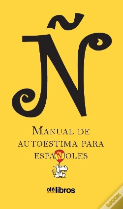 Capa do artigo Ñ. Manual De Autoestima Para Españoles