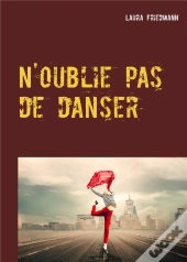 N Oublie Pas De Danser