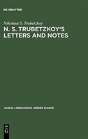 N. S. Trubetzkoy'S Letters And Notes - Preview