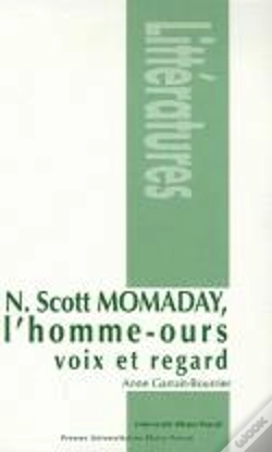 Capa do artigo N. Scott Momaday, L'Homme-Ours ; Voix Et Regard