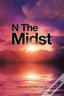 N The Midst
