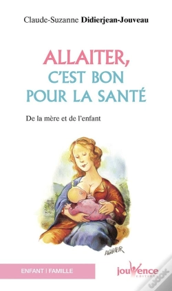 Capa do artigo N°82 Allaiter C'Est Bon Pour La Santé