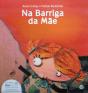 Na Barriga da Mãe - Preview