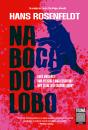 Na Boca Do Lobo - Preview