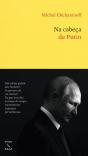 Na Cabeça de Putin - Preview