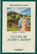 Na Casa de Julho e Agosto