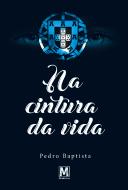 Na Cintura da Vida