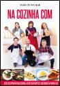 Na Cozinha Com - Preview