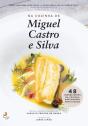Na Cozinha de Miguel Castro e Silva - Preview