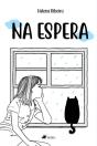 Na Espera - Preview