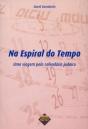 Na Espiral do Tempo - Preview